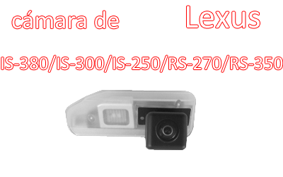 A prueba de agua de la visión nocturna de visión trasera cámara de reserva especial para Lexus IS-300/IS-380/IS250/RS-270/RS350, CA-837